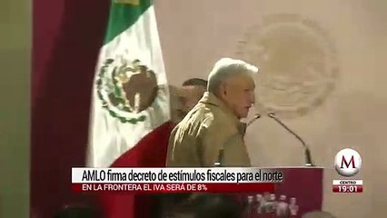 AMLO firma decreto para reducir IVA en frontera norte