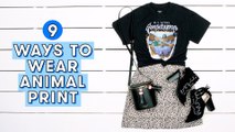 9 Fun Ways to Wear Animal Print | Style Lab