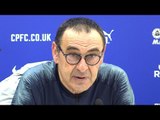 Crystal Palace 0-1 Chelsea - Maurizio Sarri Full Post Match Press Conference - Premier League