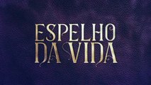 Espelho da Vida: capítulo 82 da novela, segunda, 31 de dezembro, na Globo