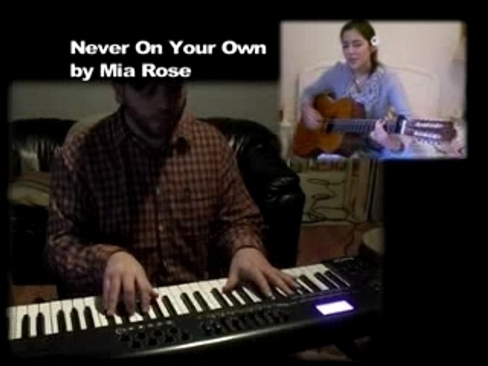 Mia rose Never on your own