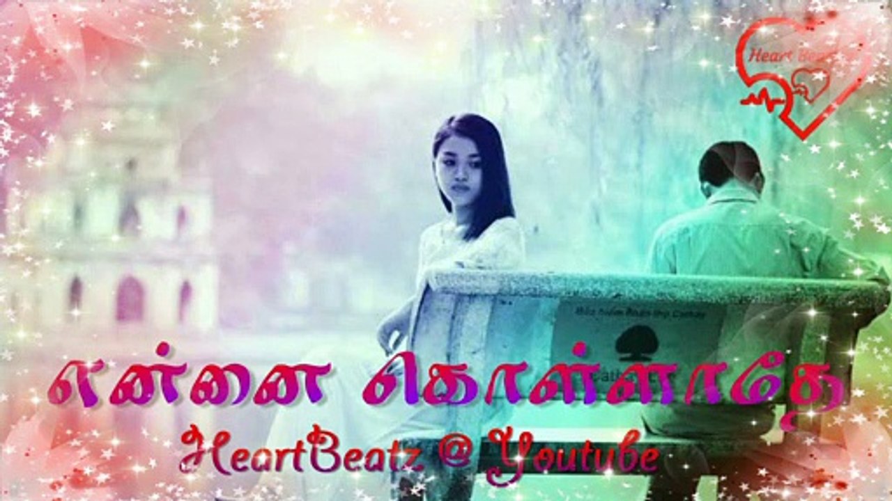 Ennai Kollathey Song   WhatsApp Status _ Love ❤ _  HeartBeatz❤