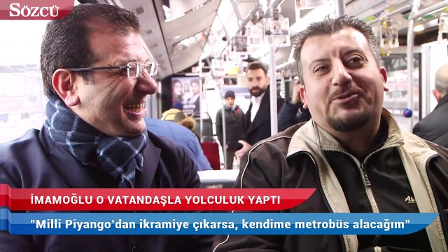 İmamoğlu ‘Piyangodan ikramiye çıkarsa metrobüs alacağım’ diyen vatandaşla yolculuk yaptı