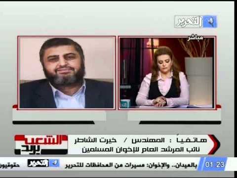 خيرت الشاطر ينفى اعتقاله او تزويره للانتخابات ويعنف حملة شفيق عيشوا بشرف ومرسي نهائيا رئيس مصر