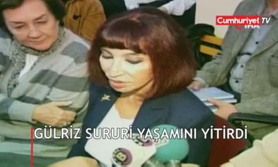 Gülriz Sururi yaşamını yitirdi