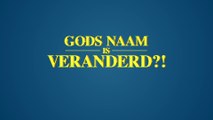 ‘Gods naam is veranderd!’ De wederkomst van Jezus (Trailer)
