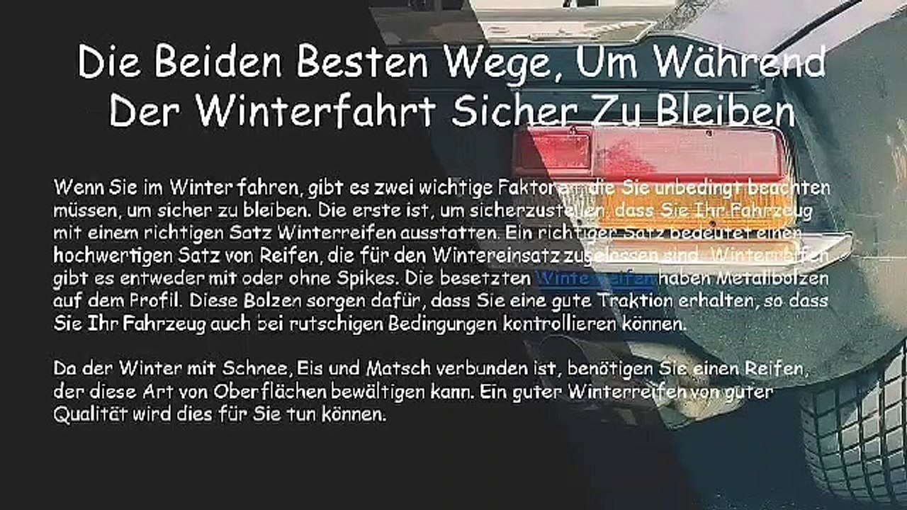 Die Beiden Besten Wege, Um Wahrend Der Winterfahrt Sicher Zu Bleiben