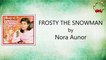 Nora Aunor - Frosty The Snowman (Lyrics Video)
