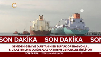 Gemiden gemiye dünyanın en büyük sıvılaştırılmış operasyonu