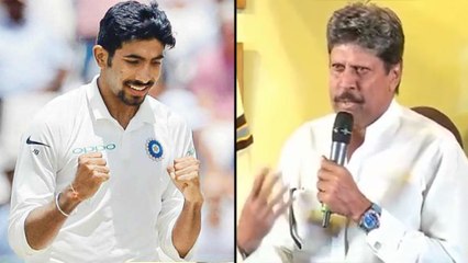 India vs Australia : "Jasprit Bumrah has proved me wrong" Says Kapil Dev