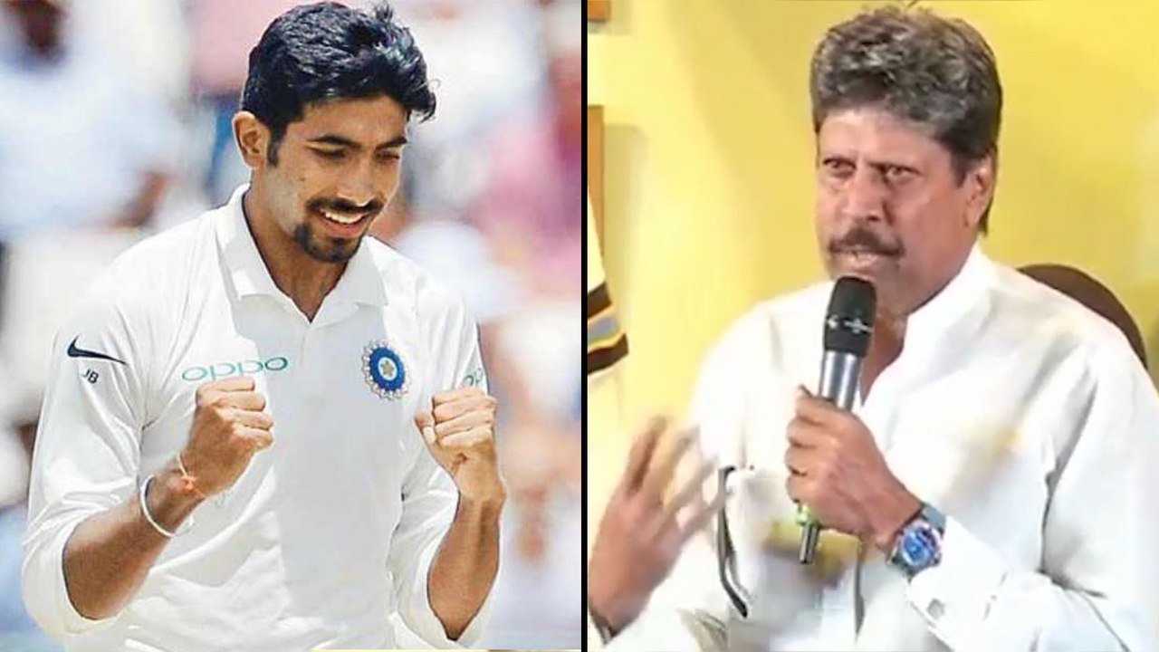 India vs Australia : "Jasprit Bumrah has proved me wrong" Says Kapil Dev