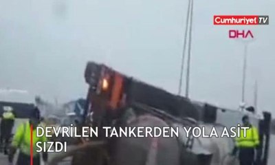 Devrilen tankerden yola asit sızdı