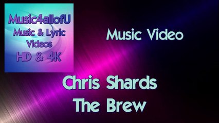 Chris Shards - The Brew (Music Video) 2018/2019Epidemic Sound