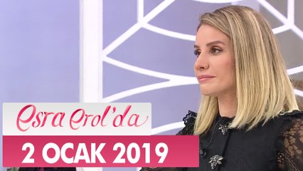 Esra Erol'da 2 Ocak 2019 - Tek Parça