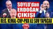Soyludan Kahkaha Attıran Erdoğan-Kılıçdaroğlu Çıkışı