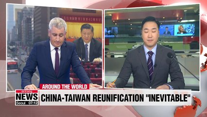 China's Xi says Taiwan's reunification with China is 'inevitable'