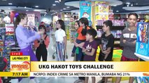 UKG: Hakot Toys Challenge | Part 2