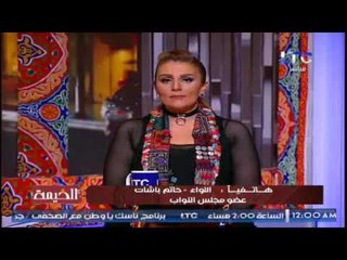 النائب حاتم باشات :  المناقشات المصرية السعوديه عن #تيران_وصنافير منذ 12 عاما