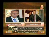 بالفيديو.. وزير الزراعه : سيتم إزالة الابنية التي تمت علي الاراضي الزراعية