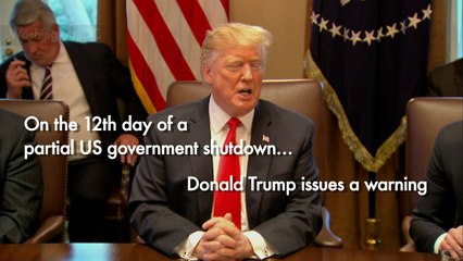 Trump warns government shutdown could last 'a long time'
