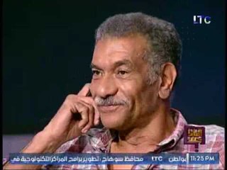 الفنان سيد رجب يكشف أسباب رفضه عمل درامى  مع المخرج العالمى " يوسف شاهين "