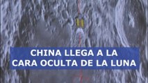 China llega a la cara oculta de la Luna