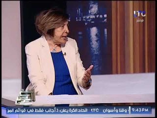 رئيس الاتحاد العام لنساء مصر : كلما كبرت المرأة بالسن ضعفت نسبة خصوبتها