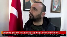 Belediye İşçisinin Türk Bayrağı Duyarlılığı...odunların Üzerine Örtülü Türk Bayrağını Görünce Böyle...