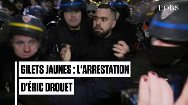 Gilets jaunes : l'arrestation musclée d'Eric Drouet à Paris