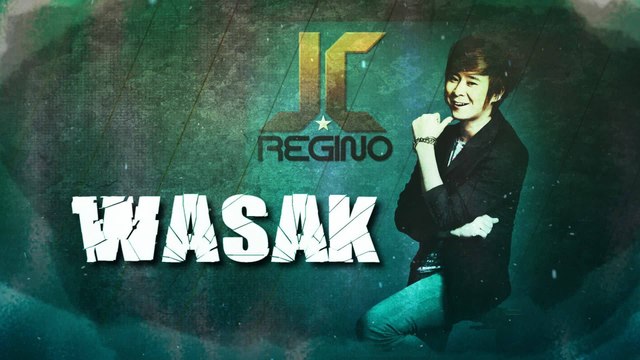 JC Regino - Wasak