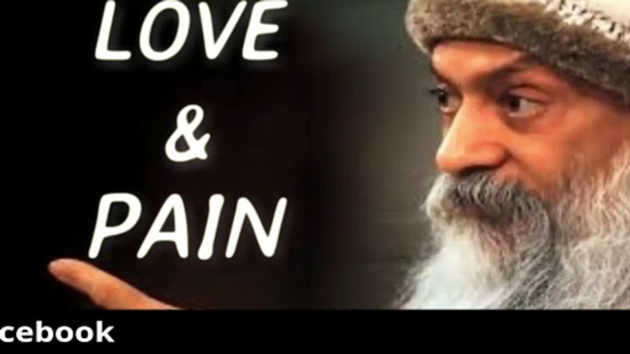 मोह से दुःख क्यों पैदा होता है, LOVE AND PAIN