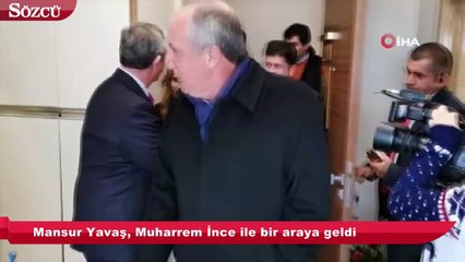 Mansur Yavaş, Muharrem İnce ile bir araya geldi