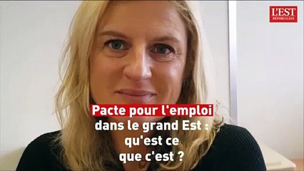 Pacte pour l'emploi dans le Grand-Est : qu'est-ce que c'est ?