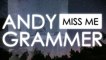 Andy Grammer - Miss Me