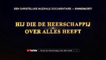 Trailer documentaire ‘Hij die de heerschappij over alles heeft’   Nadenken over rampen