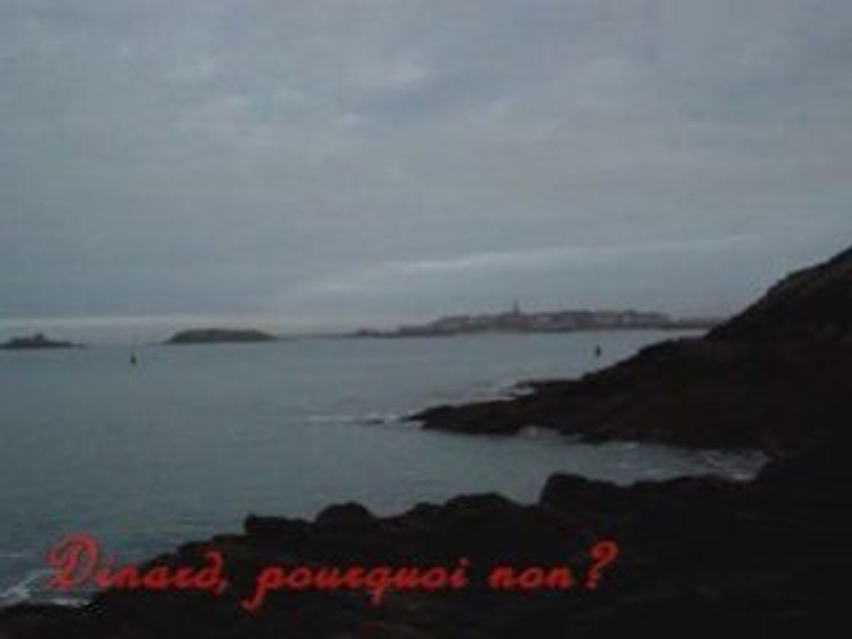 Dinard, pourquoi non?