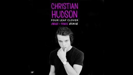 Christian Hudson - Four Leaf Clover
