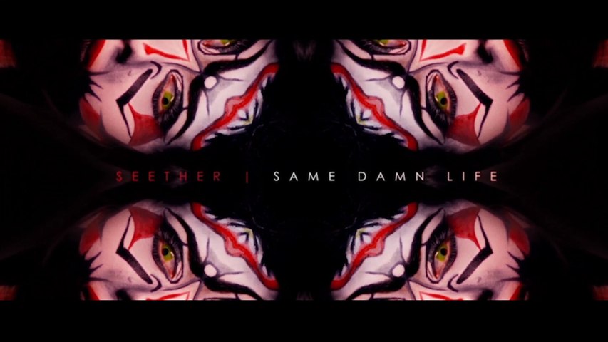 Seether - Same Damn Life