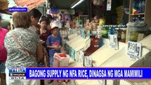 Bagong supply ng NFA rice, dinagsa ng mga mamimili