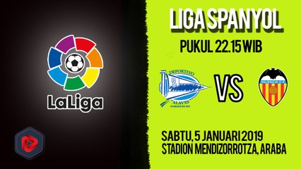 Descargar video: Jadwal Pertandingan Liga Spanyol Alaves Vs Valencia, Sabtu Pukul 22.15 WIB