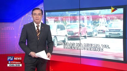 Mas mataas na multa sa illegal parking, ipinatutupad na