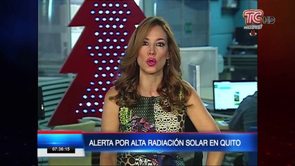 Alerta por alta radiación solar en Quito