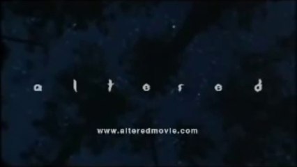 Altered (2006) Trailer 🎬