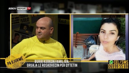 Pa Gjurme- Pergjigjet gruaja pas mesazhit:“Ti me kycje parate ne dollap, zhduku maskara