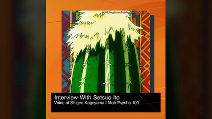 Mob Psycho 100 - Exclusive Sneak Peek Featuring Setsuo Ito