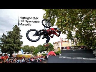 Marseille - Highlight BMX- Fise Xperience Series 2012