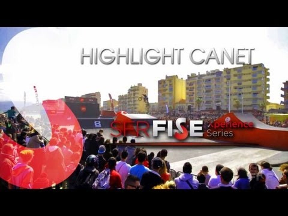 Highlight CANET en roussillon - SFR FISE Xperience 2013