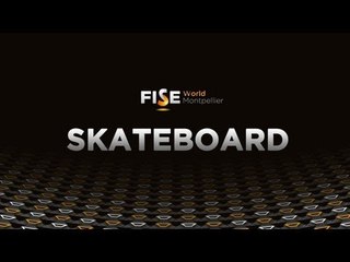 SKATE - FISE World Montpellier 2013