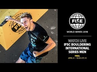 FWS 2018 HIROSHIMA: IFSC Bouldering  International Series Men Final