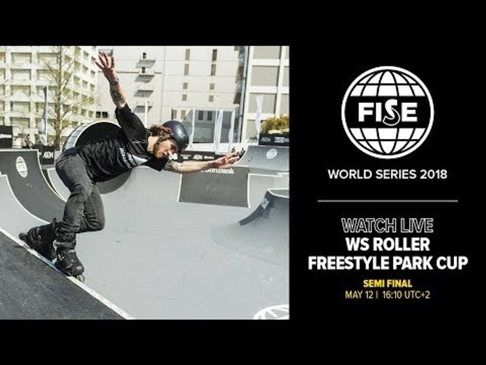 FWS MONTPELLIER 2018: WS Roller Freestyle Park World Cup Semi Final